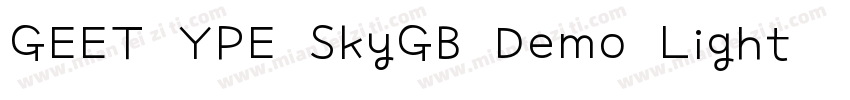 GEET YPE SkyGB Demo Light字体转换